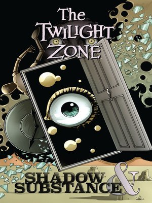 cover image of The Twilight Zone: Shadow & Substance